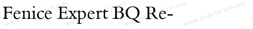 Fenice Expert BQ Re字体转换